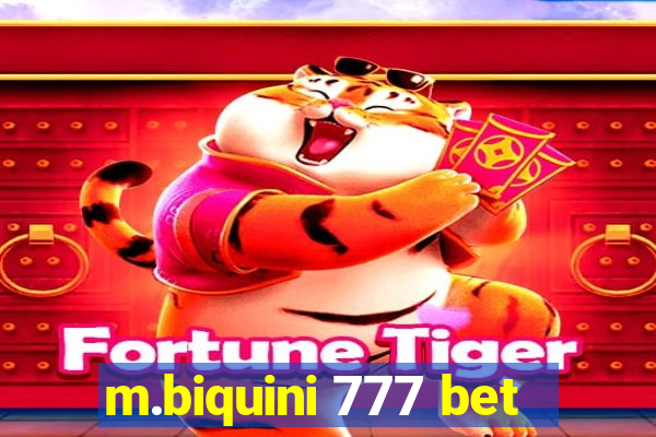 m.biquini 777 bet